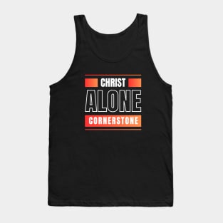 Christ Alone Cornerstone | Christian Tank Top